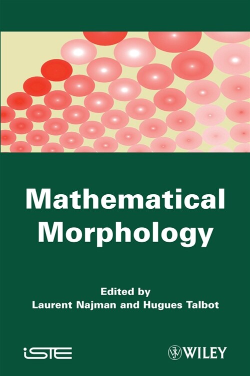 [eBook Code] Mathematical Morphology (eBook Code, 1st)