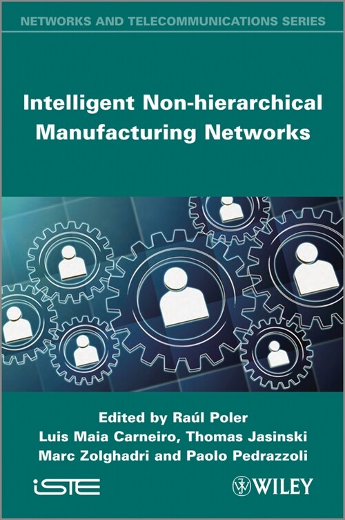 [eBook Code] Intelligent Non-hierarchical Manufacturing Networks (eBook Code, 1st)