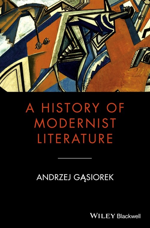 [eBook Code] A History of Modernist Literature (eBook Code, 1st)