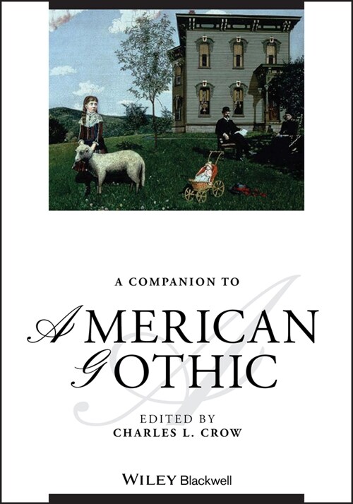 [eBook Code] A Companion to American Gothic (eBook Code, 1st)