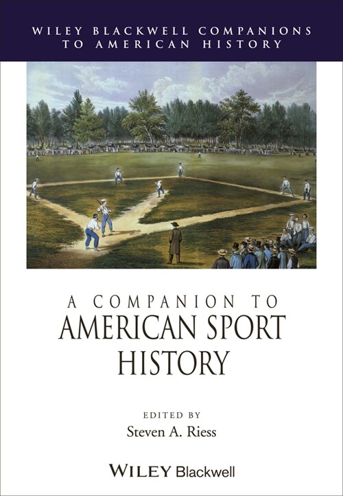 [eBook Code] A Companion to American Sport History (eBook Code, 1st)