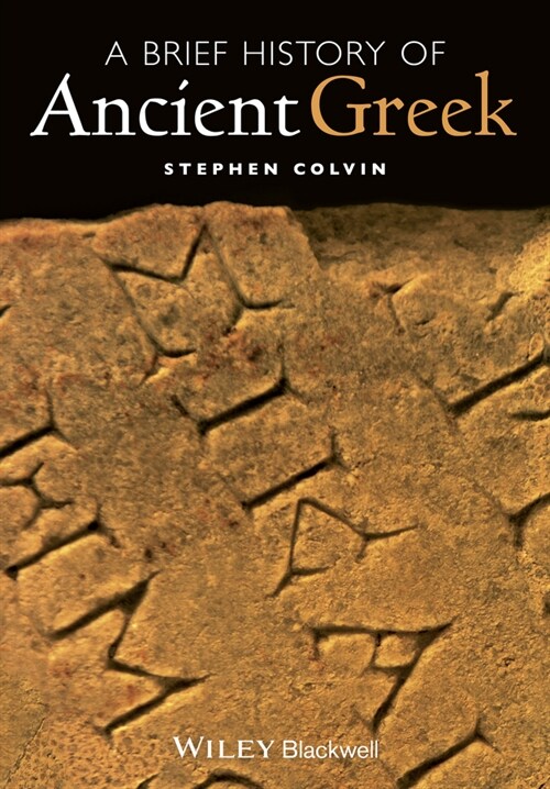 [eBook Code] A Brief History of Ancient Greek (eBook Code, 1st)