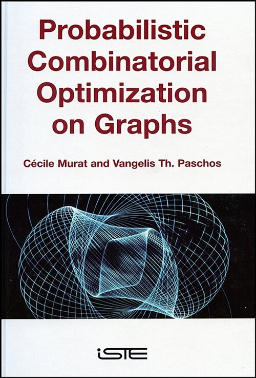 [eBook Code] Probabilistic Combinatorial Optimization on Graphs (eBook Code, 1st)