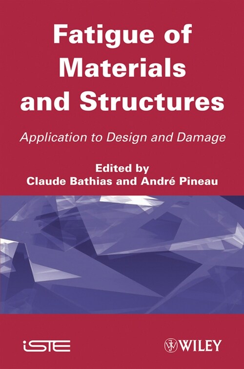 [eBook Code] Fatigue of Materials and Structures (eBook Code, 1st)