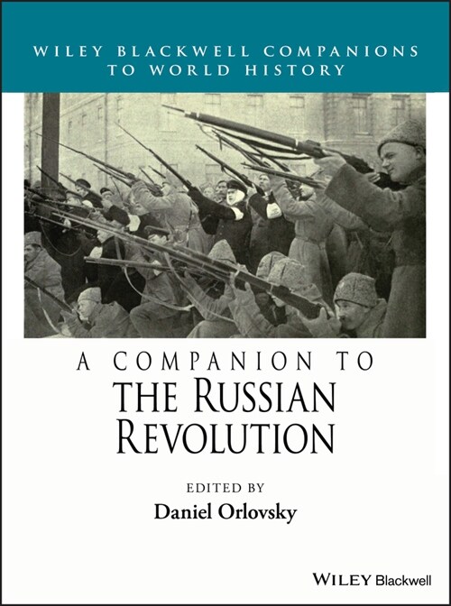 [eBook Code] A Companion to the Russian Revolution (eBook Code, 1st)