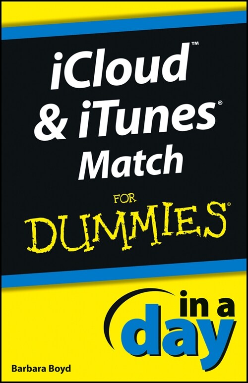 [eBook Code] iCloud and iTunes Match In A Day For Dummies (eBook Code, 1st)