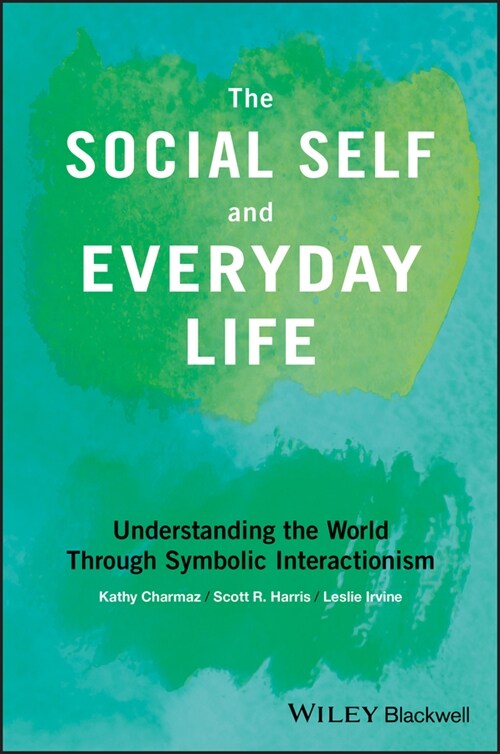 [eBook Code] The Social Self and Everyday Life (eBook Code, 1st)