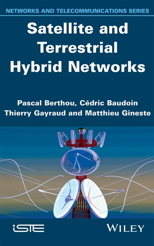 [eBook Code] Satellite and Terrestrial Hybrid Networks (eBook Code, 1st)