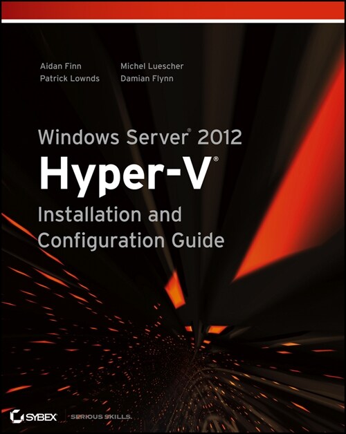 [eBook Code] Windows Server 2012 Hyper-V Installation and Configuration Guide (eBook Code, 1st)