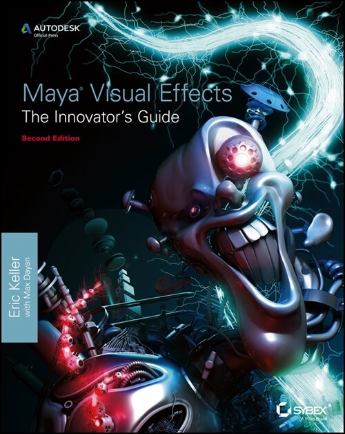 [eBook Code] Maya Visual Effects The Innovators Guide (eBook Code, 2nd)