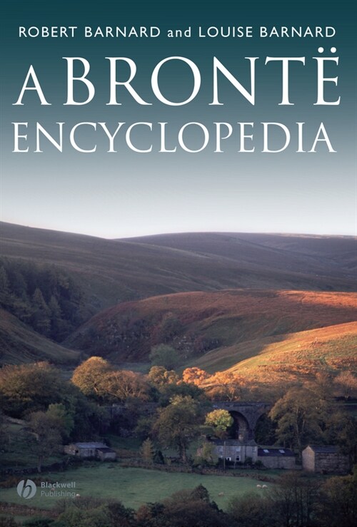 [eBook Code] A Brontë Encyclopedia (eBook Code, 1st)