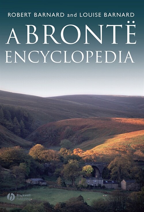 [eBook Code] A Brontë Encyclopedia (eBook Code, 1st)