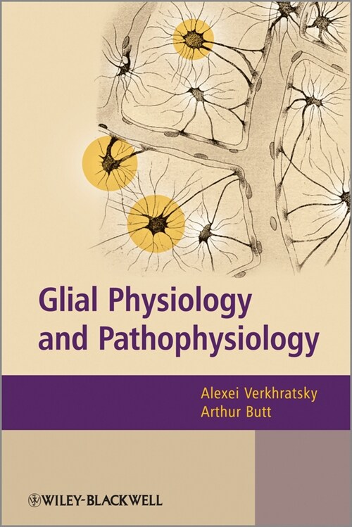 [eBook Code] Glial Physiology and Pathophysiology (eBook Code, 1st)