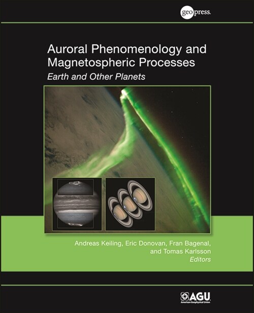 [eBook Code] Auroral Phenomenology and Magnetospheric Processes (eBook Code, 1st)