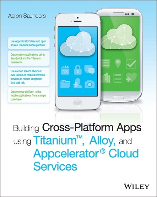 [eBook Code] Building Cross-Platform Apps using Titanium, Alloy, and Appcelerator Cloud Services (eBook Code, 1st)