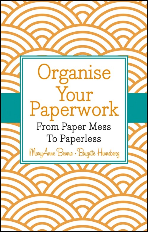 [eBook Code] Organise Your Paperwork (eBook Code, 1st)