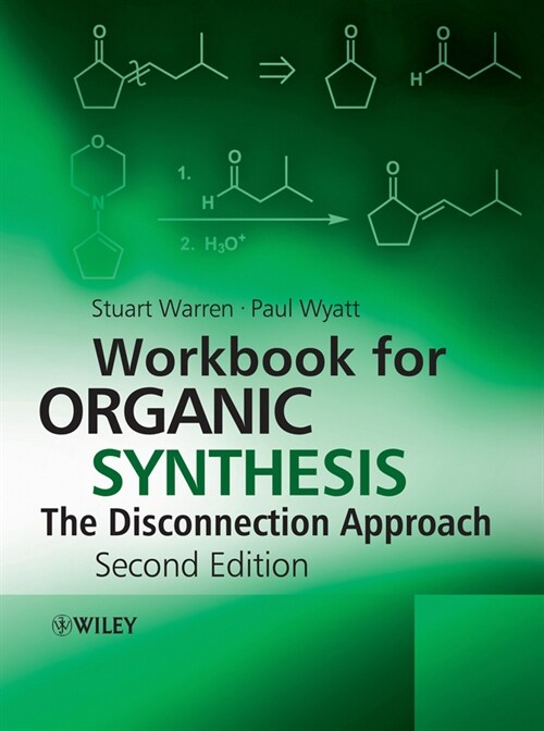 [eBook Code] Workbook for Organic Synthesis: The Disconnection Approach (eBook Code, 2nd)