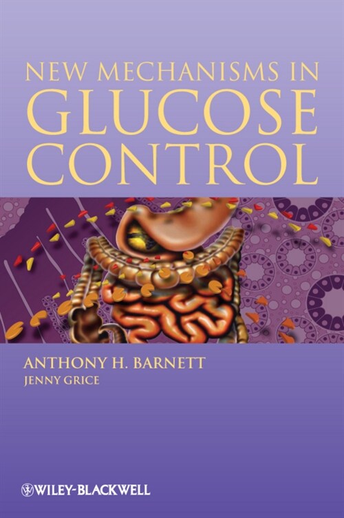 [eBook Code] New Mechanisms in Glucose Control (eBook Code, 1st)