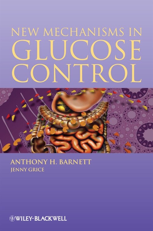 [eBook Code] New Mechanisms in Glucose Control (eBook Code, 1st)
