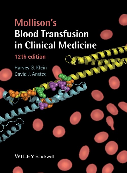 [eBook Code] Mollisons Blood Transfusion in Clinical Medicine (eBook Code, 12th)