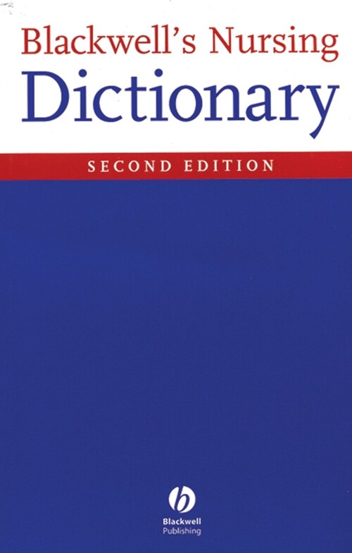 [eBook Code] Blackwells Nursing Dictionary (eBook Code, 2nd)