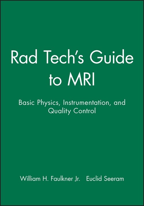 [eBook Code] Rad Techs Guide to MRI (eBook Code, 1st)