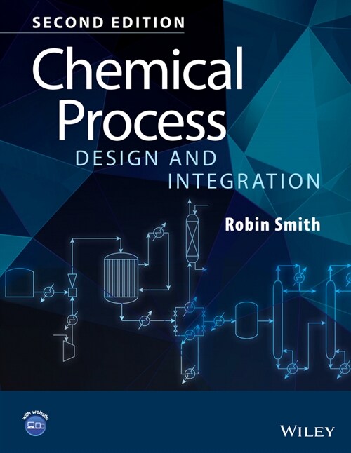 [eBook Code] Chemical Process Design and Integration (eBook Code, 2nd)