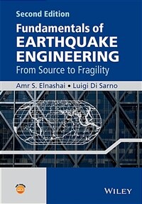 Fundamentals of earthquake engineering : from source to fragility