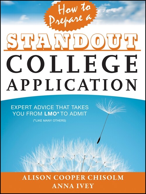 [eBook Code] How to Prepare a Standout College Application (eBook Code, 1st)
