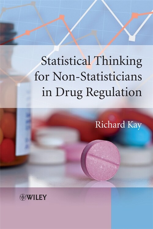 [eBook Code] Statistical Thinking for Non-Statisticians in Drug Regulation (eBook Code, 1st)