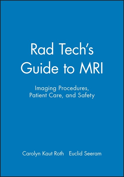 [eBook Code] Rad Techs Guide to MRI (eBook Code, 1st)