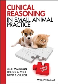 Clinical reasoning in small animal practice
