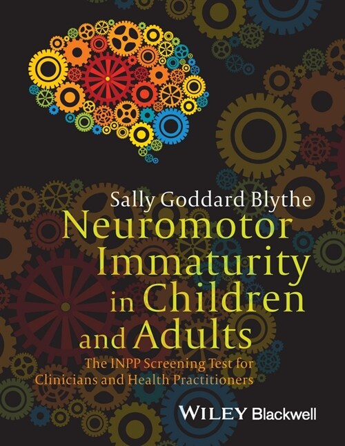 [eBook Code] Neuromotor Immaturity in Children and Adults (eBook Code, 1st)