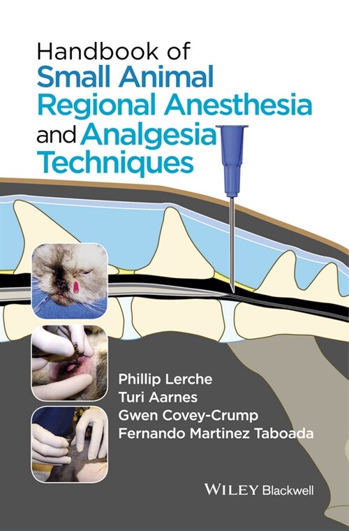 [eBook Code] Handbook of Small Animal Regional Anesthesia and Analgesia Techniques (eBook Code, 1st)