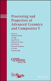 Processing and properties of advanced ceramics and composites V