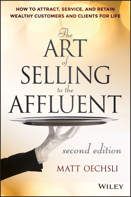 [eBook Code] The Art of Selling to the Affluent (eBook Code, 2nd)