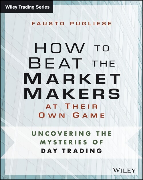 [eBook Code] How to Beat the Market Makers at Their Own Game (eBook Code, 1st)