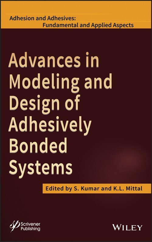 [eBook Code] Advances in Modeling and Design of Adhesively Bonded Systems (eBook Code, 1st)