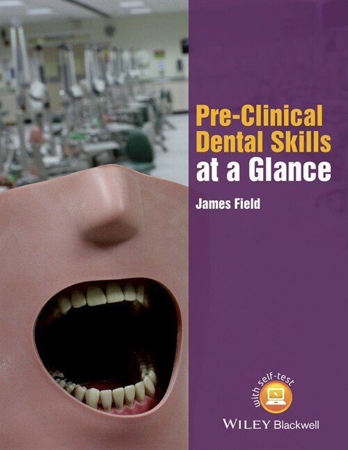 [eBook Code] Pre-Clinical Dental Skills at a Glance (eBook Code, 1st)