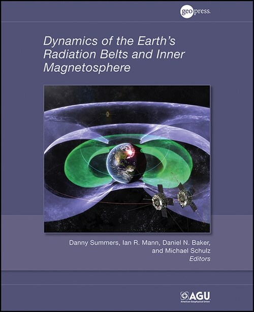 [eBook Code] Dynamics of the Earths Radiation Belts and Inner Magnetosphere (eBook Code, 1st)