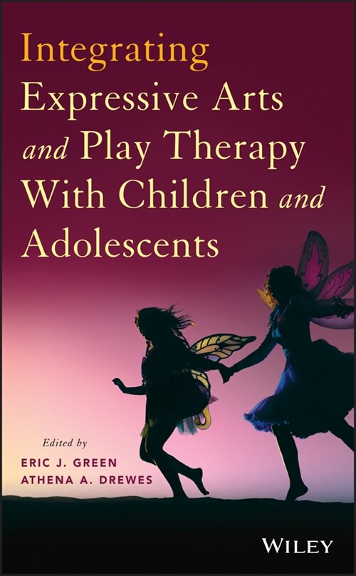 [eBook Code] Integrating Expressive Arts and Play Therapy with Children and Adolescents (eBook Code, 1st)