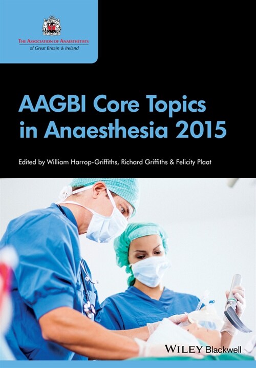 [eBook Code] AAGBI Core Topics in Anaesthesia 2015 (eBook Code, 1st)