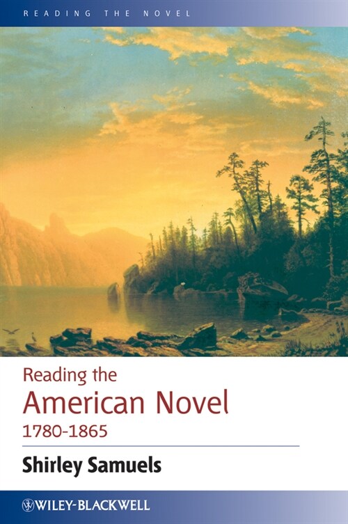 [eBook Code] Reading the American Novel 1780 - 1865 (eBook Code, 1st)