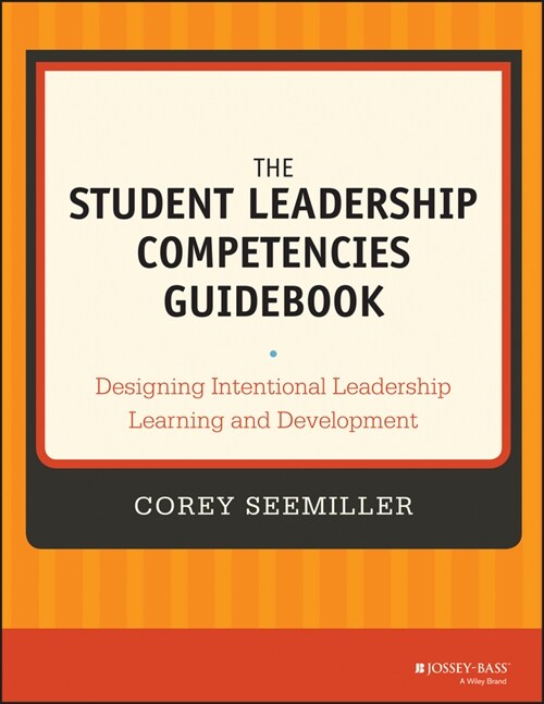 [eBook Code] The Student Leadership Competencies Guidebook (eBook Code, 1st)