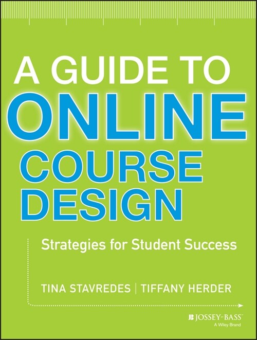 [eBook Code] A Guide to Online Course Design (eBook Code, 1st)