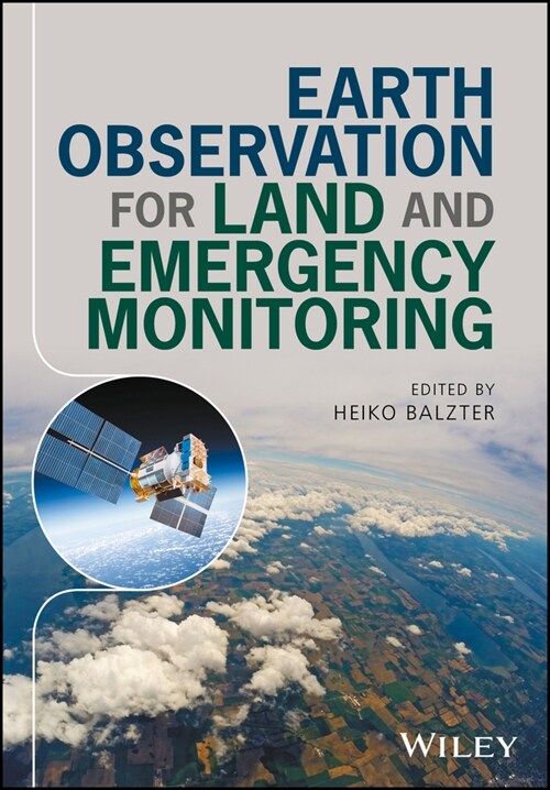 [eBook Code] Earth Observation for Land and Emergency Monitoring (eBook Code, 1st)