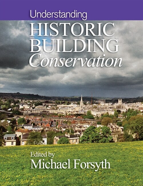 [eBook Code] Understanding Historic Building Conservation (eBook Code, 1st)