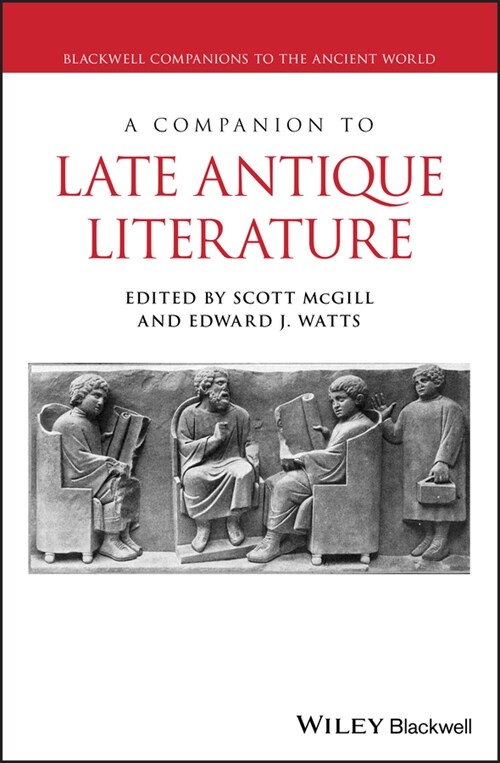 [eBook Code] A Companion to Late Antique Literature (eBook Code, 1st)