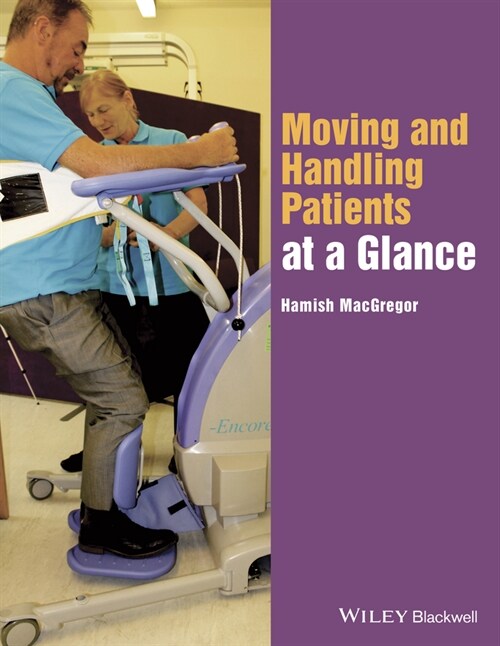 [eBook Code] Moving and Handling Patients at a Glance (eBook Code, 1st)