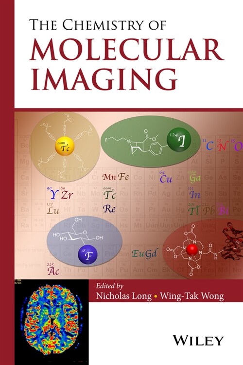 [eBook Code] The Chemistry of Molecular Imaging (eBook Code, 1st)